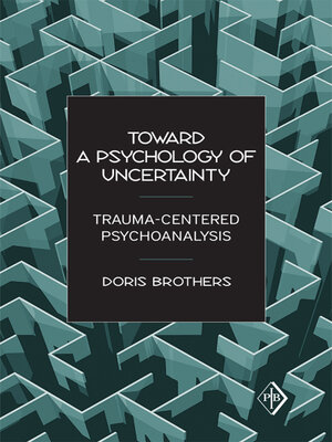 cover image of Toward a Psychology of Uncertainty